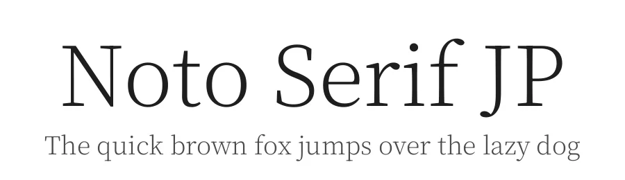 Noto Serif JP by Google — Serif Font