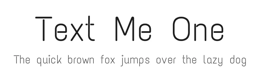 Text Me One by Julia Petretta — Sans Serif Font