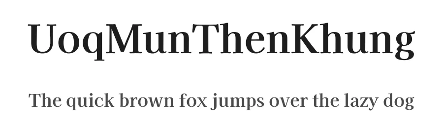 UoqMunThenKhung by Moonlit Owen — Serif Font