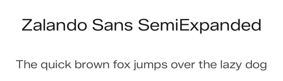 Zalando Sans SemiExpanded by Jakob Ekelund, KH Type, Zalando — Sans Serif Font