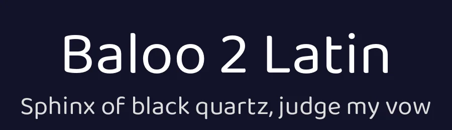 Baloo 2 Latin by Sarang Kulkarni and Ek Type — Display Font — thumbnail 2