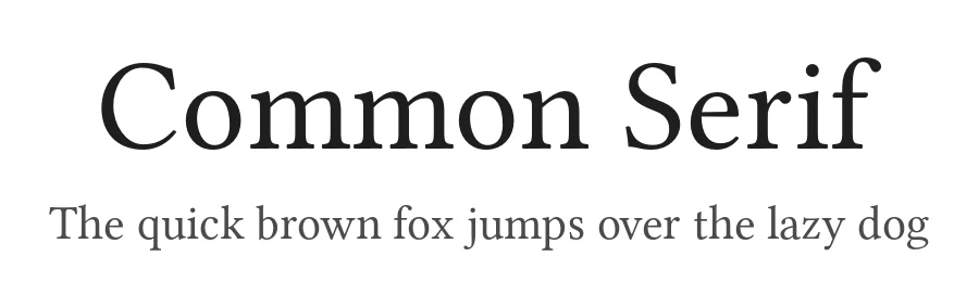 Common Serif by Philipp H. Poll, Khaled Hosny — Serif Font