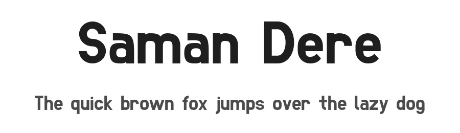 Saman Dere by Tuna Çağlar Gümüş — Display Font