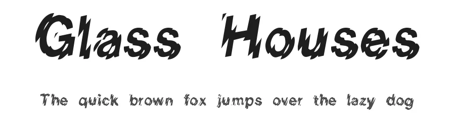 Glass Houses