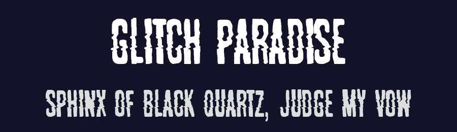 Glitch Paradise by Woodcutter — Decorative Font — thumbnail 2
