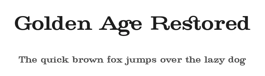 Golden Age Restored