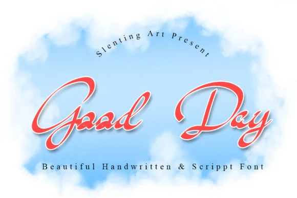 Good Day Font by Slenting Art by Slenting Art — Script Handwritten Font