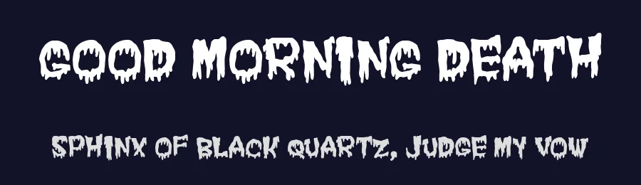 Good Morning Death by Woodcutter — Decorative Font — thumbnail 2