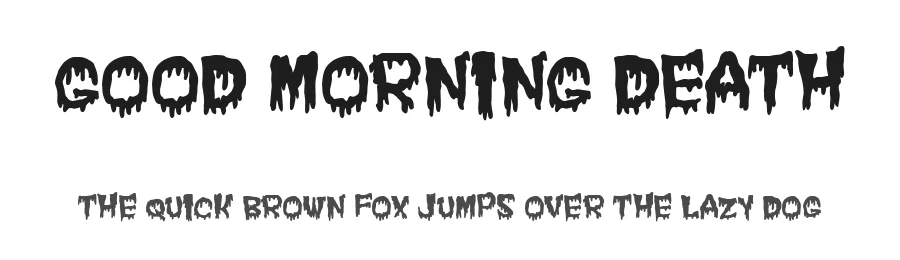Good Morning Death by Woodcutter — Decorative Font