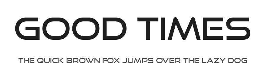 Good Times by Typodermic Fonts — Display Font