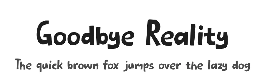 Goodbye Reality