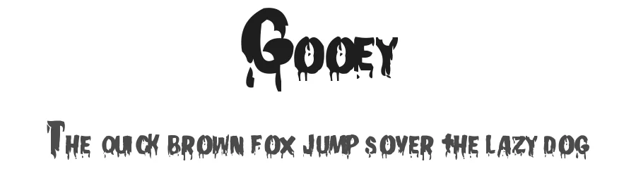 Gooey by Dreadful Productions — Decorative Font