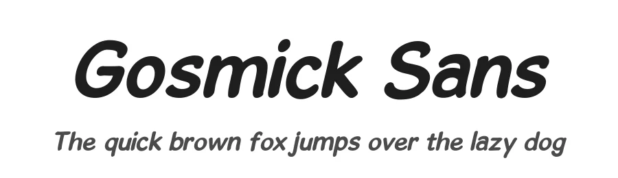 Gosmick Sans