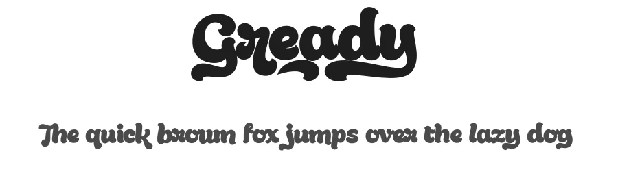 Gready by Måns Grebäck — Decorative Font