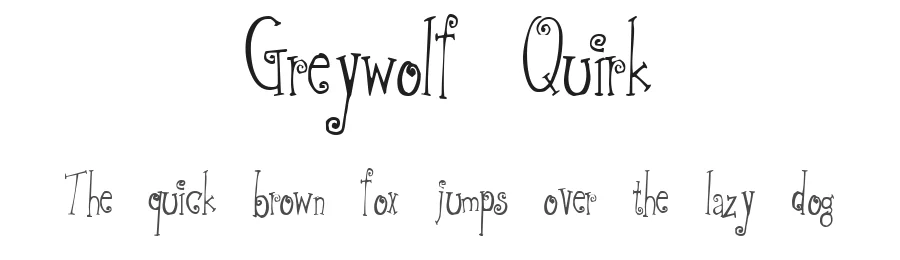 Greywolf Quirk by Greywolf — Decorative Font