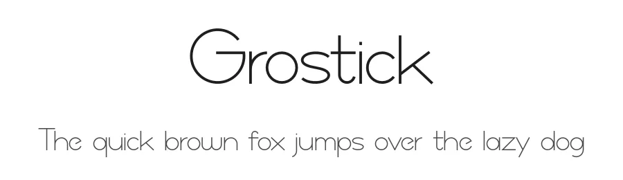 Grostick by Iskandar Zulkarnain β Sans Serif Font
