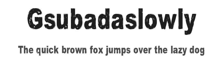 Gsubadaslowly
