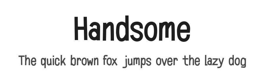 Handsome