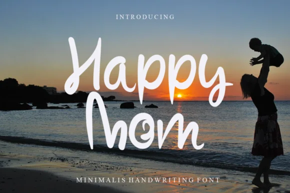 Happy Mom Font by Garcio — Script Handwritten Font