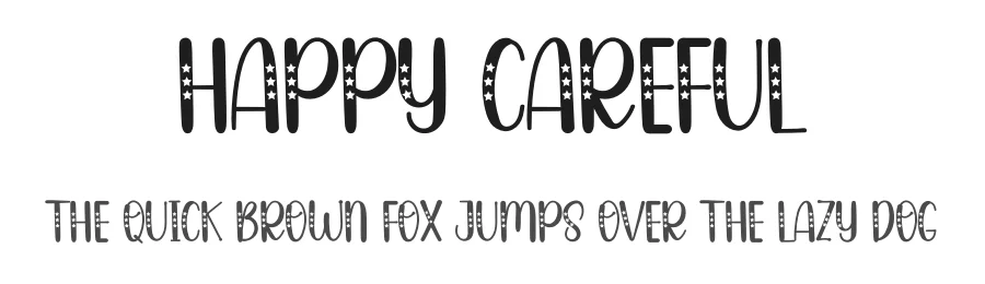 Happy Careful