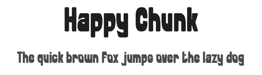 Happy Chunk by PutraCetol Studio β Decorative Font