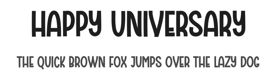 Happy Universary by Scratchones — Decorative Font