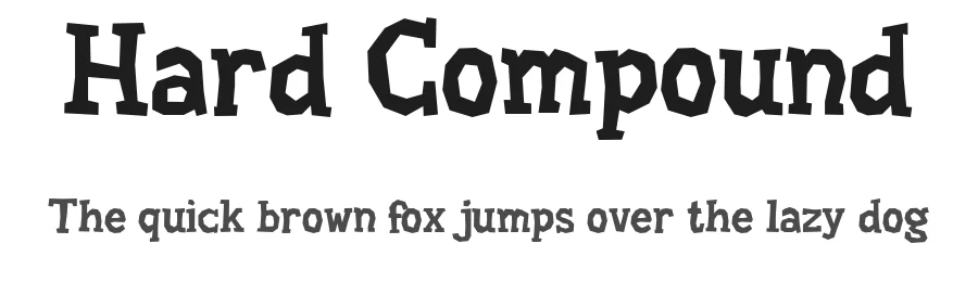 Hard Compound