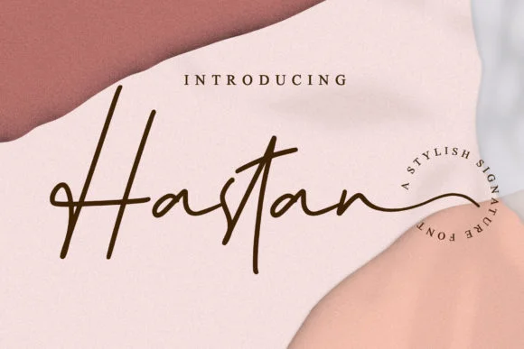 Hastan Font by noftanti — Script Handwritten Font
