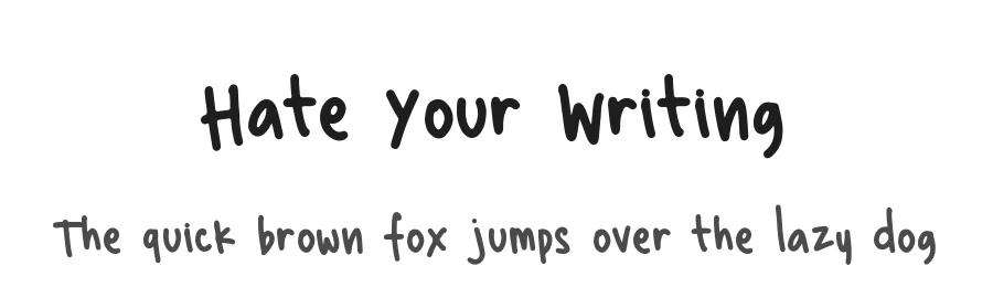 Hate Your Writing