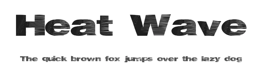 Heat Wave by Xerographer Fonts — Decorative Font