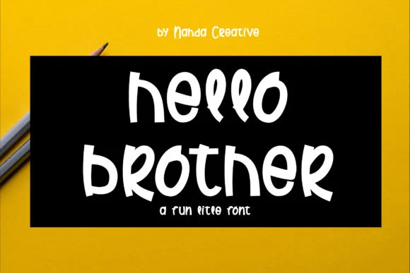 Hello Brother Font by khafalab — Script Handwritten Font