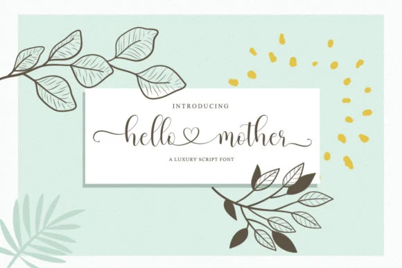 Hello Mother Font by fanastudio — Script Handwritten Font