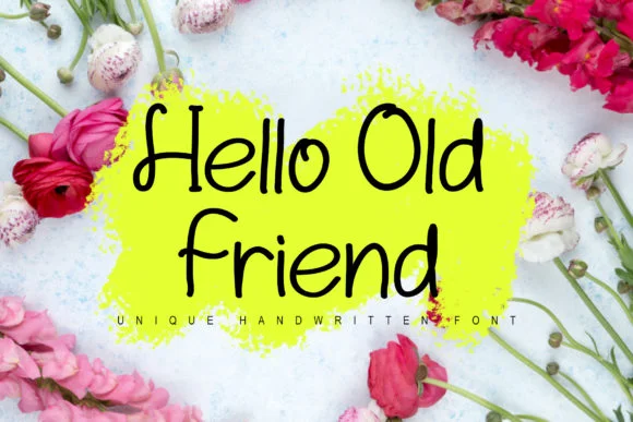 Hello Old Friend Font by Ansart — Script Handwritten Font