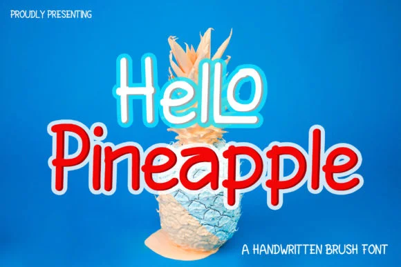 HelLo Pineapple Font by khafalab β Script Handwritten Font