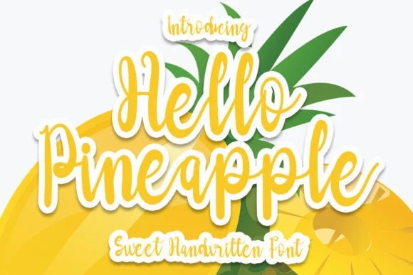 Hello Pineapple Font by K_IN Studio by K_IN Studio — Script Handwritten Font