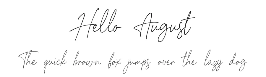 Hello August