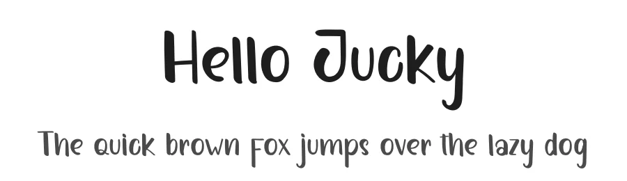 Hello Jucky