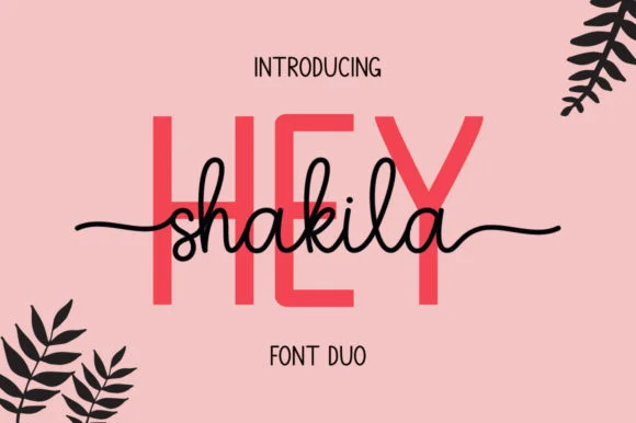 Hey Shakila Font by wahyu studio β Script Handwritten Font