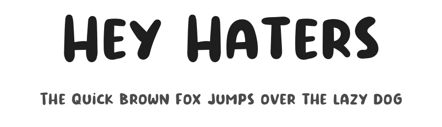 Hey Haters by Khurasan — Decorative Font
