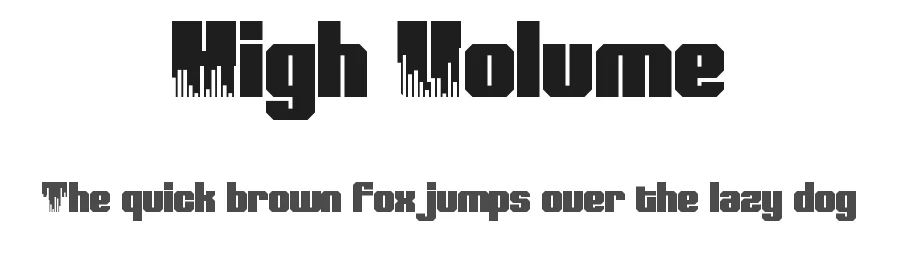 High Volume by rayhan — Display Font