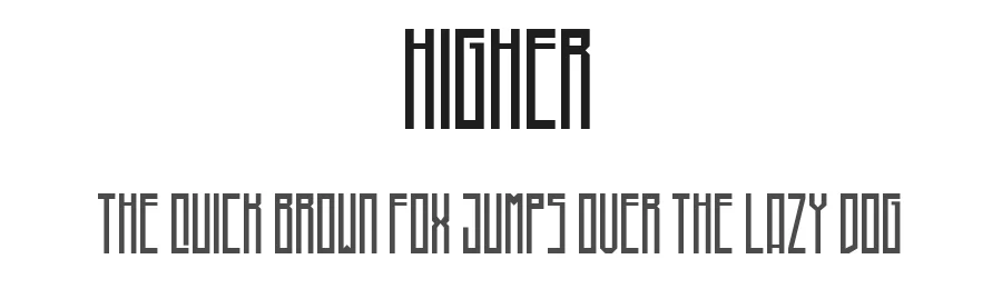 Higher by Marisa Passos — Display Font