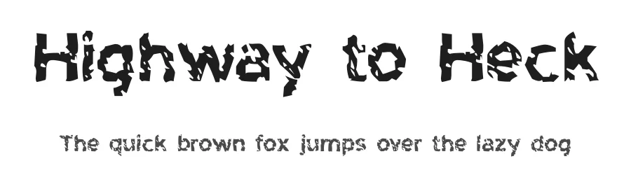 Highway to Heck
