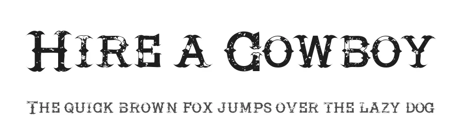 Hire a Cowboy by Fontmonger β Decorative Font
