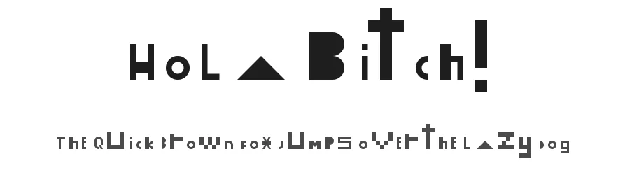 Hola Bitch! by Ramiro Baldivieso — Display Font