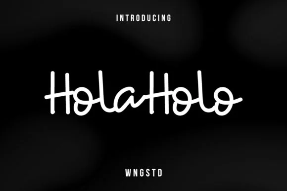 Holaholo Font by WNGSTD — Script Handwritten Font