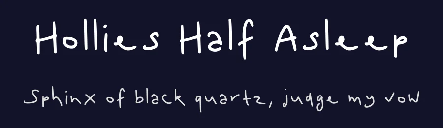 Hollies Half Asleep by HollieInk — Script Handwritten Font — thumbnail 2