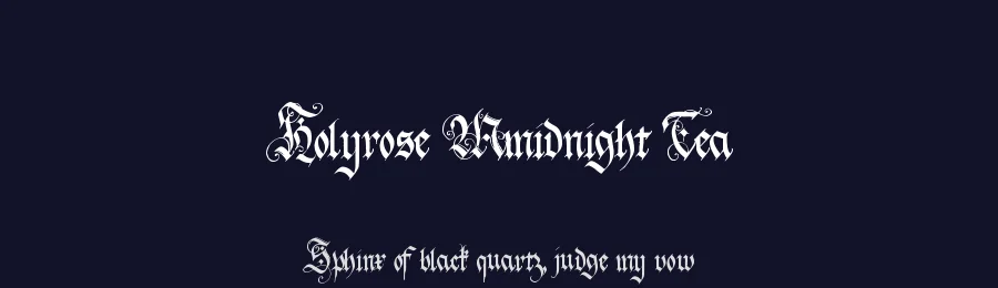 Holyrose Mmidnight Tea by Holyrose — Blackletter Font — thumbnail 2