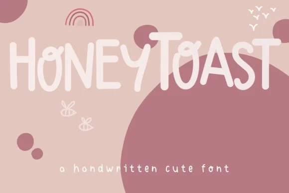 Honey Toast Font by Danika D. — Script Handwritten Font