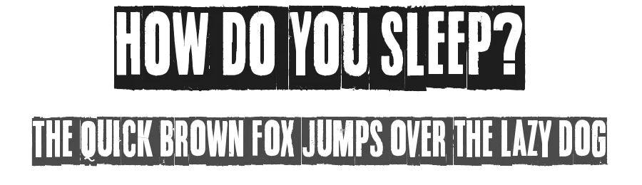 How do you sleep?