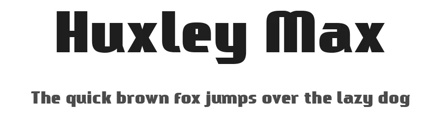 Huxley Max by TypeClassHeroes — Sans Serif Font